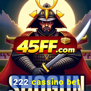 222 cassino bet